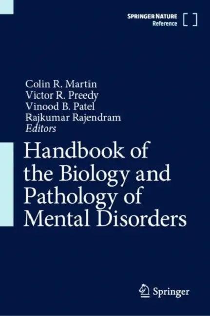 Handbook of the Biology and Pathology of Mental Disorders (English, Colin R. Martin | Victor R. Preedy | Vinood B. Patel)