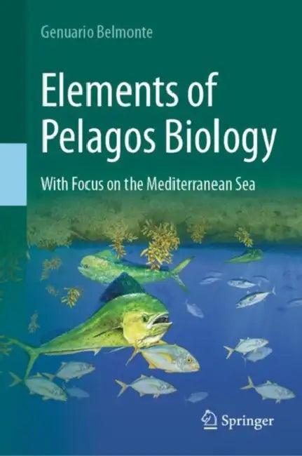 Elements of Pelagos Biology (English, Genuario Belmonte)
