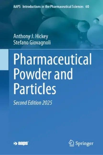 Pharmaceutical Powder and Particles (English, Anthony J. Hickey | Stefano Giovagnoli)