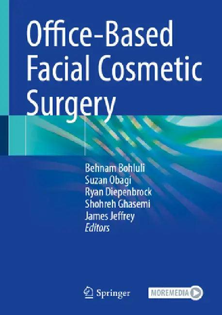 Office-Based Facial Cosmetic Surgery (English, Behnam Bohluli | Suzan Obagi | Ryan Diepenbrock)