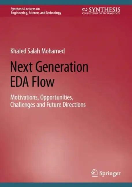 Next Generation EDA Flow (English, Khaled Salah Mohamed)