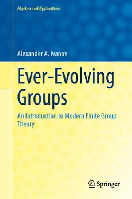 Ever-Evolving Groups (English, Alexander A. Ivanov)