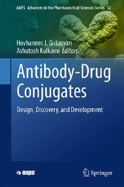 Antibody Drug Conjugates (English, Hovhannes J. Gukasyan | Ashutosh Kulkarni)