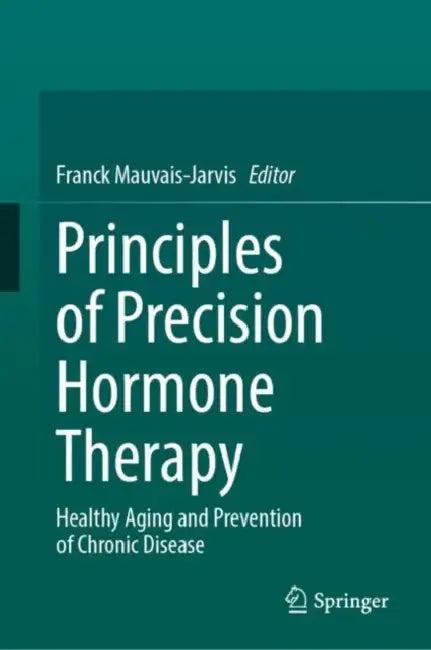 Principles of Precision Hormone Therapy (English, Franck Mauvais-Jarvis)