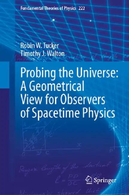 Probing the Universe (English, Robin W. Tucker | Timothy J. Walton)