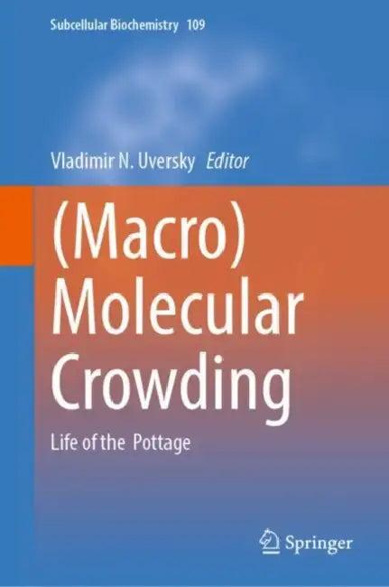 (Macro)Molecular Crowding (English, Vladimir N. Uversky)