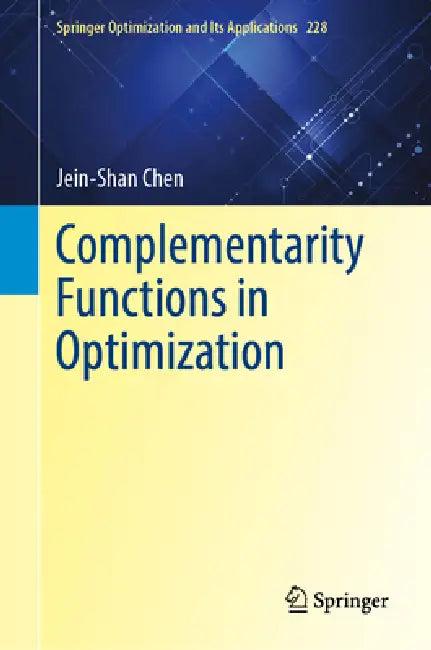 Complementarity Functions in Optimization (English, Jein-Shan Chen)