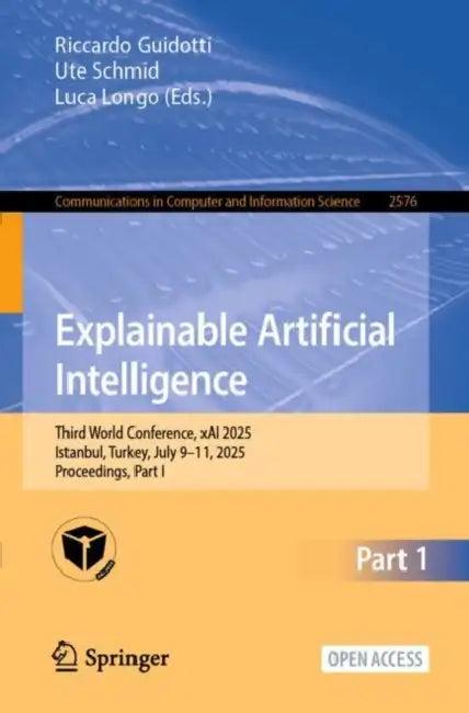 Explainable Artificial Intelligence (English, Riccardo Guidotti | Ute Schmid | Luca Longo)