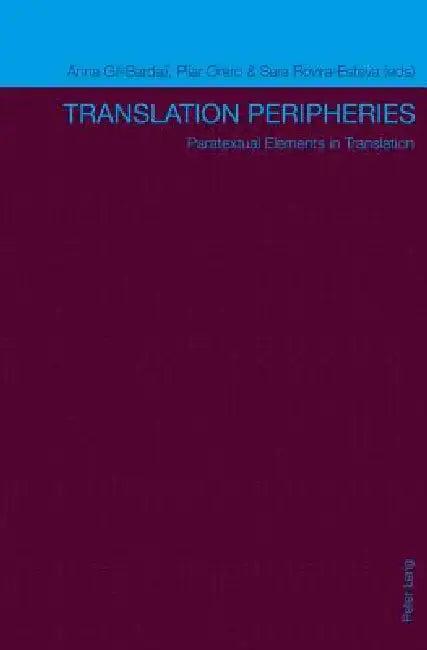 Translation Peripheries (English, Sara Rovira-Esteva | Anna Gil Bardaji | Pilar Orero)