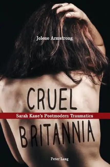 Cruel Britannia (English, Jolene Armstrong)