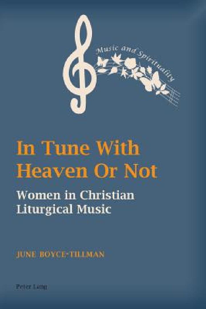 In Tune with Heaven or Not (English, June Boyce-Tillman | June Boyce-Tillman)