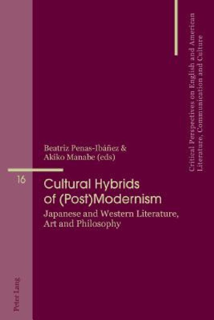 Cultural Hybrids of (Post)Modernism (English, Beatriz Penas-Ibáñez | María José Álvarez-Faedo | Beatriz Penas-Ibáñez)