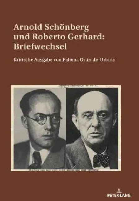 Arnold Schoenberg und Roberto Gerhard (English, Paloma Ortiz de Urbina)