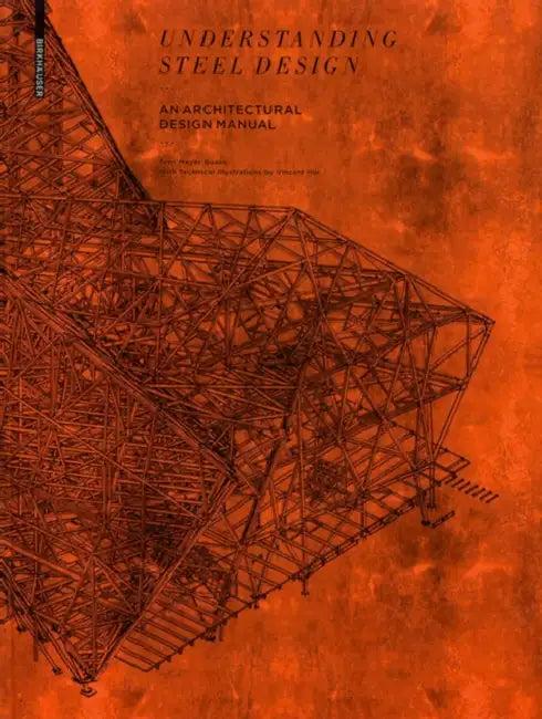 Understanding Steel Design (English, Terri Meyer Boake | Vincent Hui)