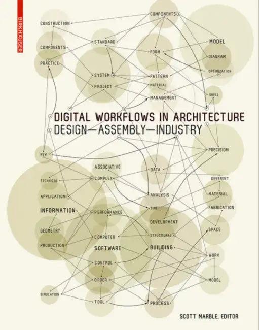 Digital Workflows in Architecture (English, Scott Marble)