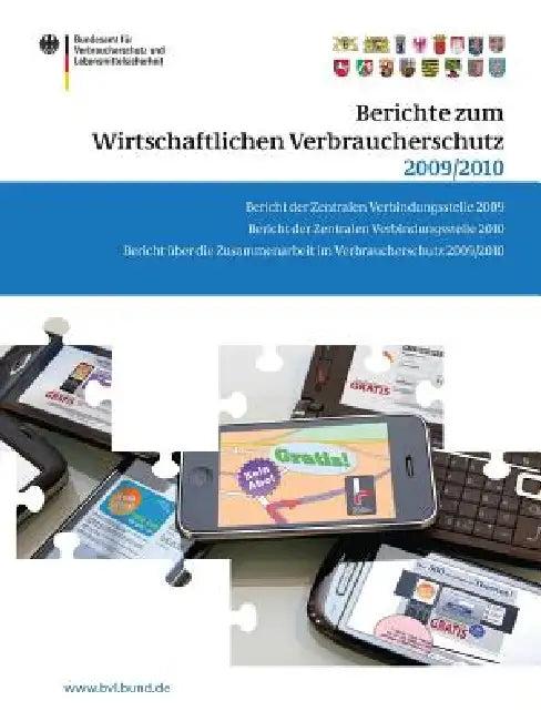 Berichte Zum Wirtschaftlichen Verbraucherschutz 2009/2010 (English, Saskia Dombrowski)