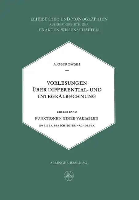 Vorlesungen Über Differential- Und Integralrechnung (English, M. Ostrowski Alexander | Alexander M. Ostrowski)