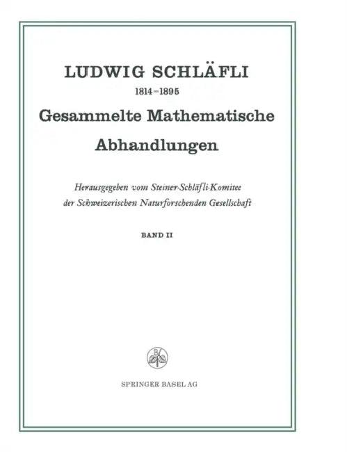 Gesammelte Mathematische Abhandlungen (English, Ludwig Schläfli)