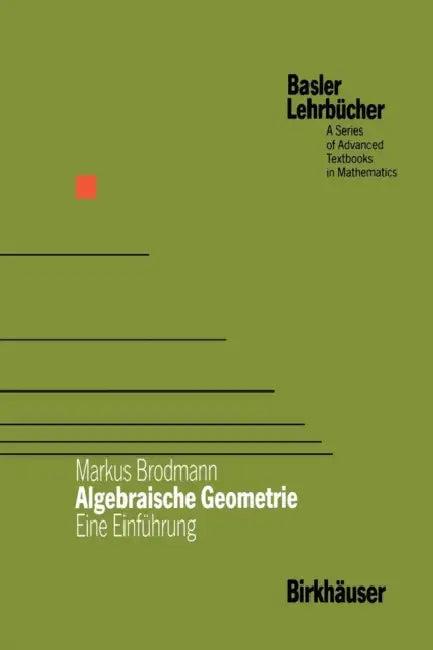 Algebraische Geometrie (English, Markus Brodmann)