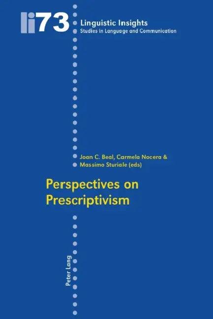 Perspectives on Prescriptivism (English, Maurizio Gotti | Carmela Nocera | Massimo Sturiale)