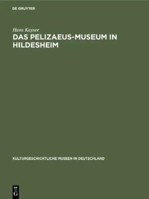 Das Pelizaeus-Museum in Hildesheim (English, Hans Kayser)