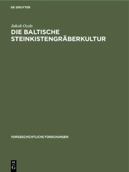 Die baltische Steinkistengräberkultur (English, Jakob Ozols)