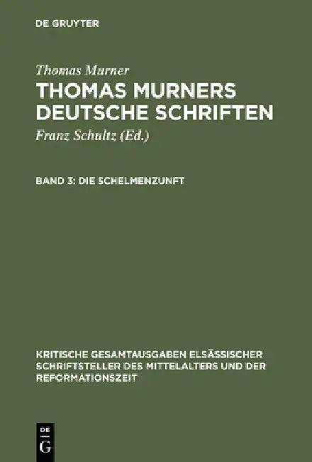 Die Schelmenzunft (English, Thomas Murner | Meier Spanier)
