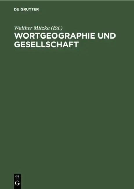 Wortgeographie und Gesellschaft (English, Walther Mitzka)