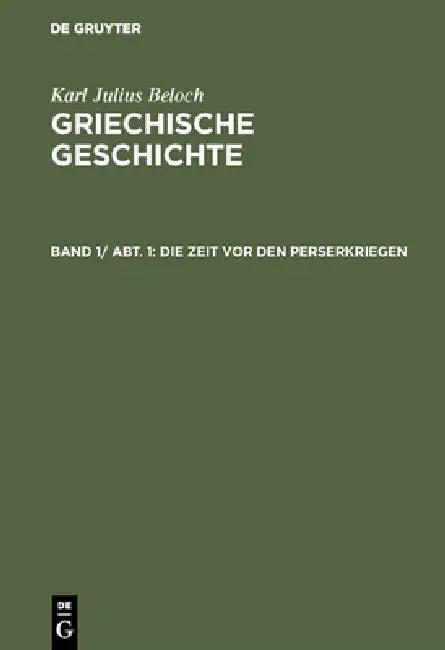 Die Zeit vor den Perserkriegen (English, Karl Julius Beloch)
