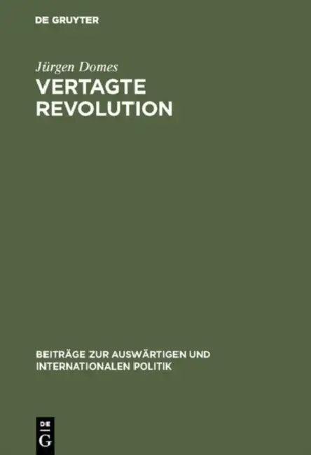 Vertagte Revolution (English, Jürgen Domes)