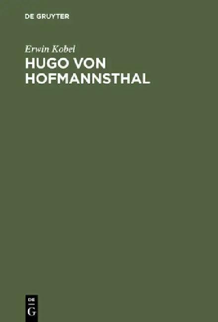 Hugo von Hofmannsthal (English, Erwin Kobel)