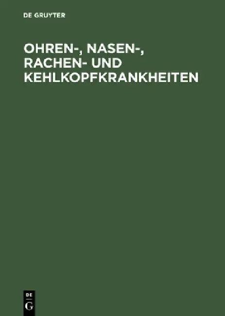 Ohren-, Nasen-, Rachen- und Kehlkopfkrankheiten (English, Gerhard Eigler | A. Knick)