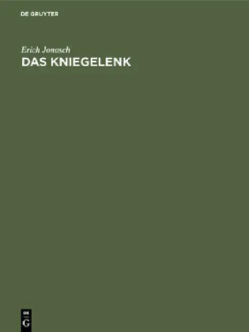 Das Kniegelenk (English, Erich Jonasch | Lorenz Böhler)
