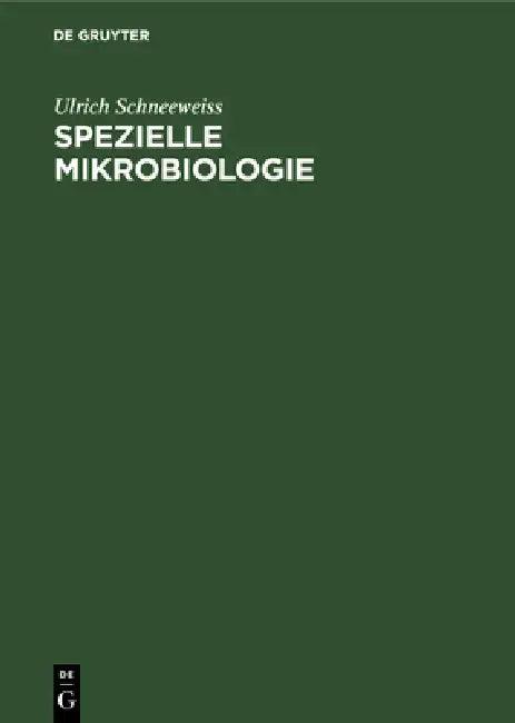 Spezielle Mikrobiologie (English, Ulrich Schneeweiss | Eva-Maria Fabricius)