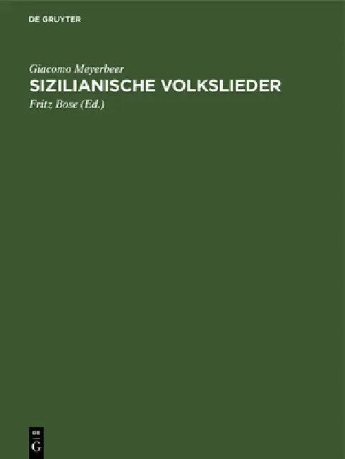 Sizilianische Volkslieder (English, Giacomo Meyerbeer | Fritz Bose)
