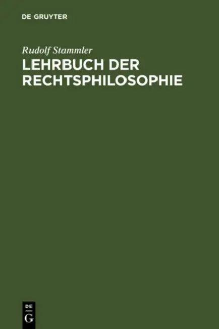 Lehrbuch der Rechtsphilosophie (English, Rudolf Stammler)
