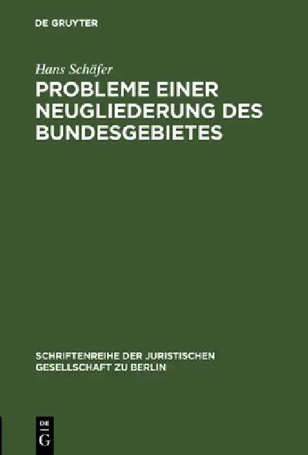 Probleme einer Neugliederung des Bundesgebietes (English, Hans Schäfer)