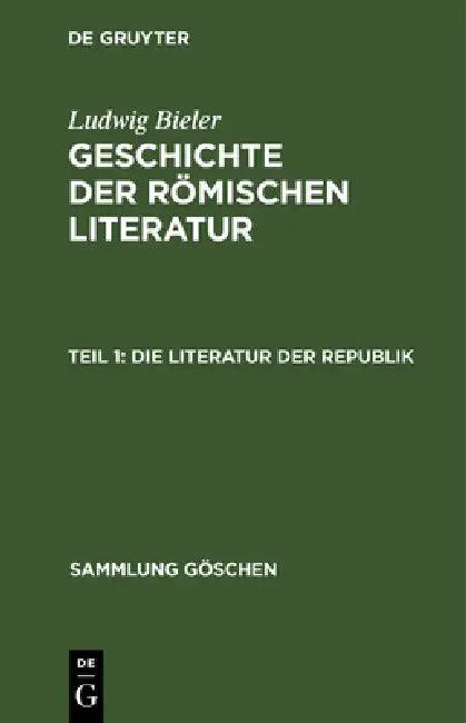 Die Literatur der Republik (English, Ludwig Bieler)