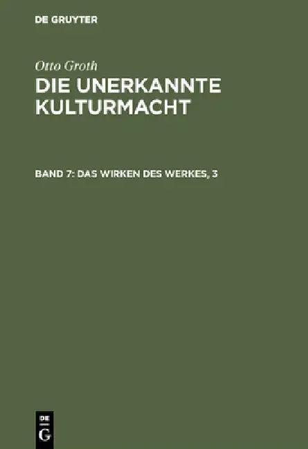 Das Wirken des Werkes, 3 (English, Otto Groth)