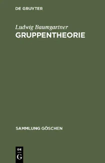 Gruppentheorie (English, Ludwig Baumgartner)