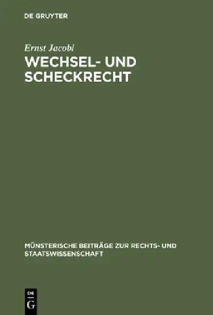 Wechsel- Und Scheckrecht (English, Ernst Jacobi)