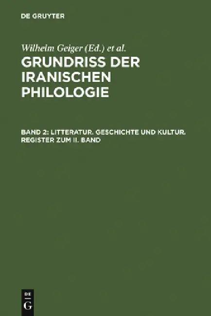 Litteratur, Geschichte Und Kultur, Register Zum II. Band (English, Wilhelm Geiger | Ernst Kuhn | Christian Bartholomae)