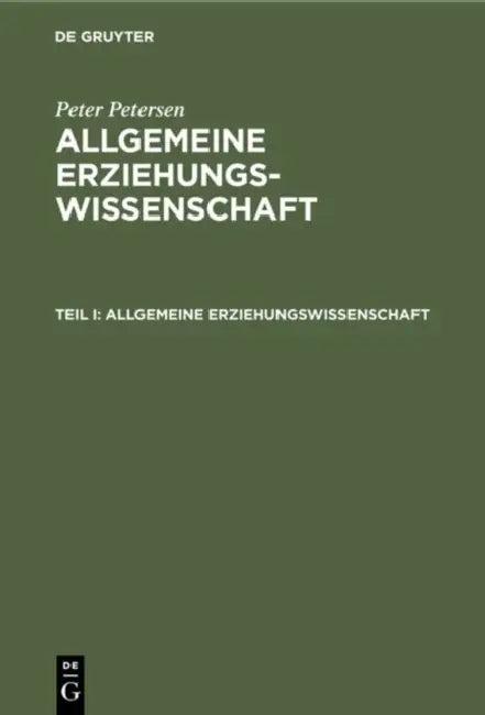 Allgemeine Erziehungswissenschaft (English, Peter Petersen)