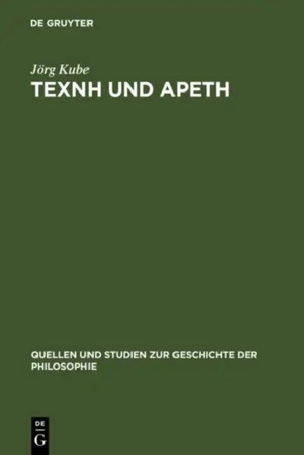 TEXNH und APETH (English, Jörg Kube)