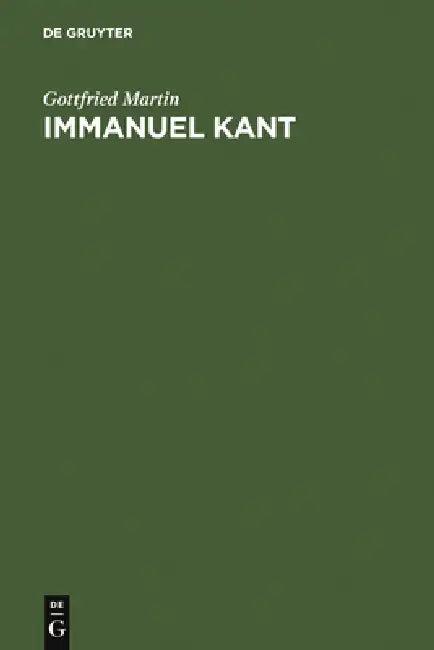 Immanuel Kant (English, Gottfried Martin)