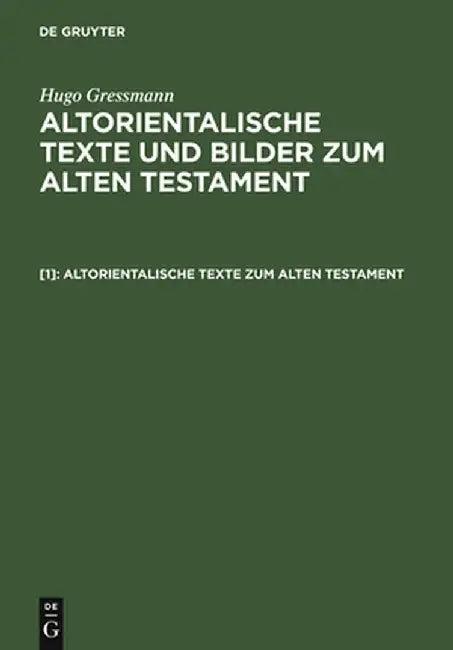 Altorientalische Texte Zum Alten Testament (English, Hugo Gressmann)
