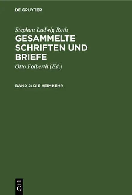 Die Heimkehr (English, Otto Folberth | Stephan Ludwig Roth)