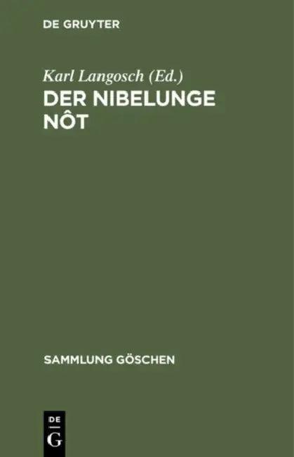 Der Nibelunge Nôt (English, Karl Langosch)