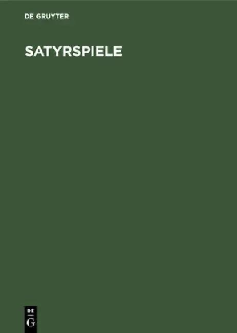 Satyrspiele (English, Frank Brommer)