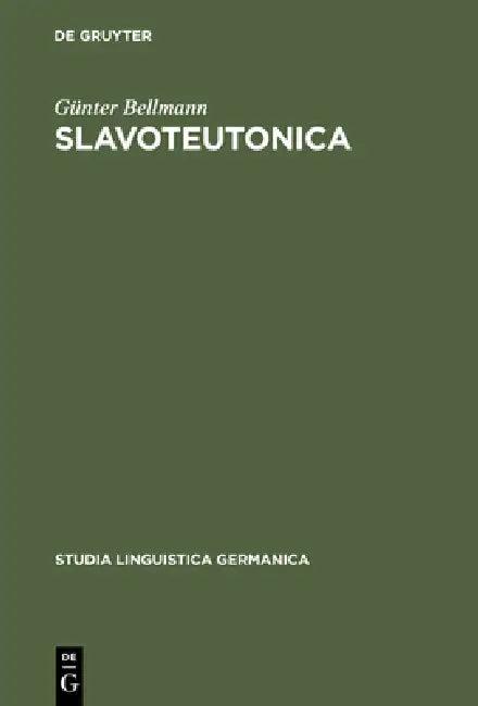 Slavoteutonica (English, Günter Bellmann)